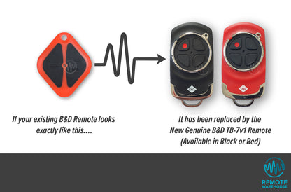 B&D small red diamond shape remote is replaced with black or red TB-7v1 garage & gate remote