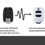 DEA Black 2 button TR2N remotes are replaced with DEA GTI2 white 2 button rmeotes