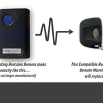 Large dark grey Hercules remotes with blue round buttons are replaced with small key ring oval button remotes